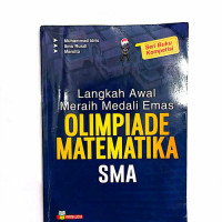 Langkah Awal meraih Medali Emas Ilimpiade Matematika SMA