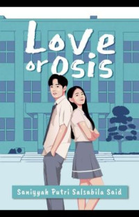 Love or osis