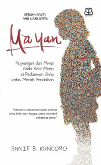Ma Yan: Perjuangan dan Mimpi Gadis Kecil Miskin di Pendalaman China Untuk Meraih Pendidikan