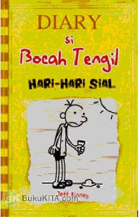 Diary si Bocah Tengil Hari-Hari Sial