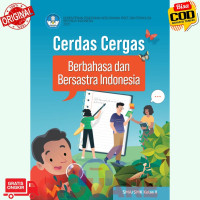 Cerdas Cergas Berbahasa Dan Bersastra Indonesia SMA/SMK Kelas X ( K.Merdeka )