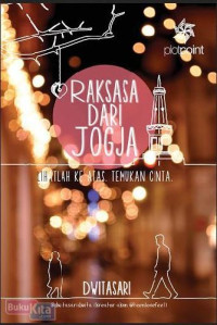 Raksasa Dari Jogja : Lihatlah Keatas Temukan cinta