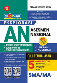 Sonar Eksplorasi AN Asesmen Nasional SMA/MA