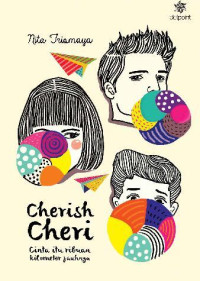 Cherish Cheri (Cinta Itu Ribuan Kilometer Jauhnya)