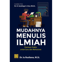 Mudahnya Menulis Ilmiah