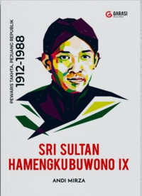 Sri sultan hamengkubuwono IX pewaris Takhta, pejuang republik