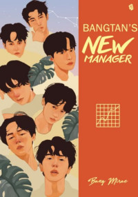 BANGTAN`S NEW MANAGER