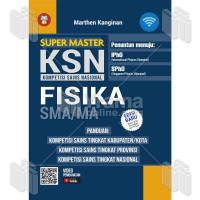 Super Master KSN Kompetisi Sains Nasional  Fisika SMA/MA