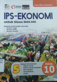 Ips - Ekonomi Untuk Siswa SMA-MA Kelas 10 ( K.Merdeka )