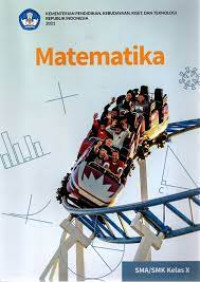 Matematika  Untuk Siswa SMA-MA/SMK-MAK  Kelas 10 Kurikulum Merdeka