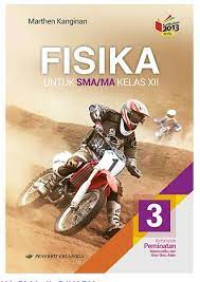 Fisika SMA/SMK Kelas XII/K.13 Revisi (Peminatan) Erlangga
