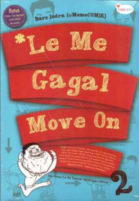 Le Me Gagal Move On
