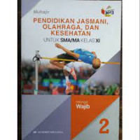 Pendidikan jasmani, olahraga dan kesehatan Kelas XI