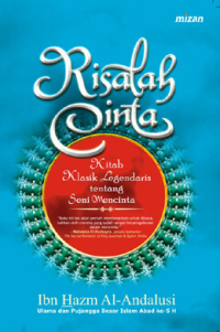 Risalah cinta : kitab klasik legendaris tentang cinta